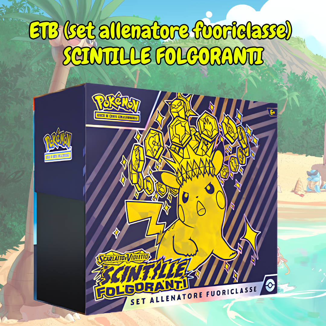 ETB (set allenatore fuoriclasse) SCINTILLE FOLGORANTI | aperto o sealed