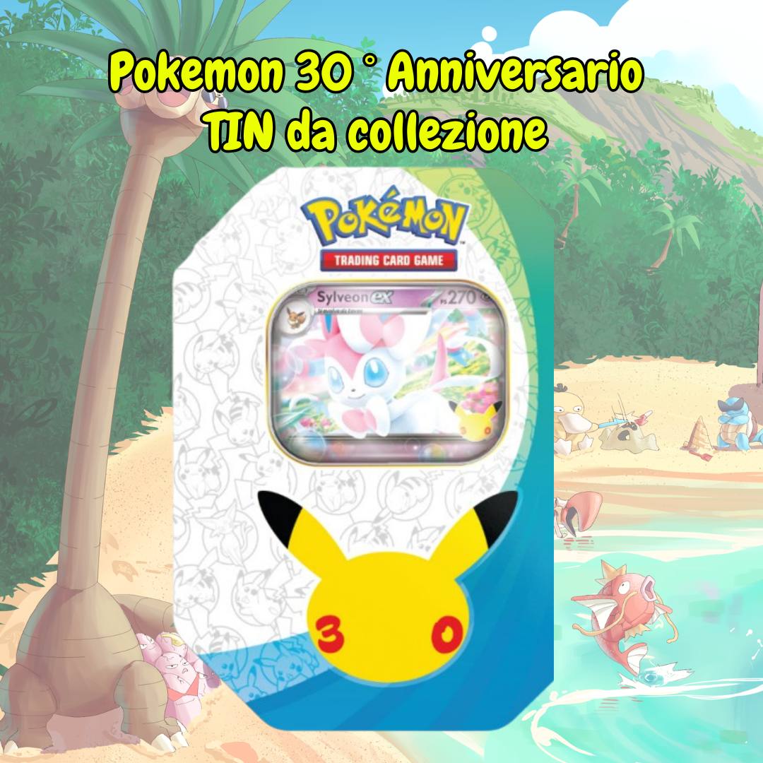 Tin da collezione Sylveon 30° anniversario | aperto o sealed