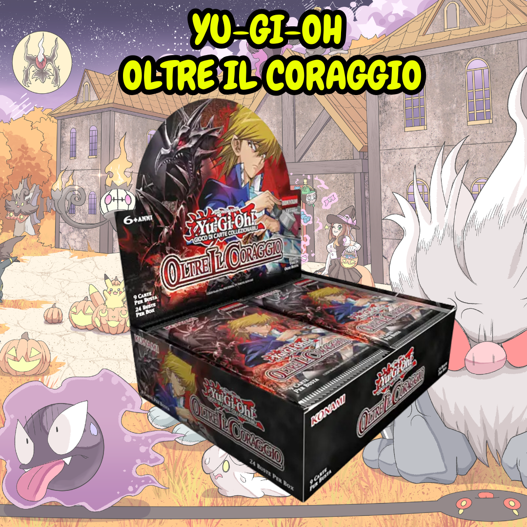Yu‑Gi‑Oh!  Oltre il Coraggio | SEALED O APERTO IN LIVE