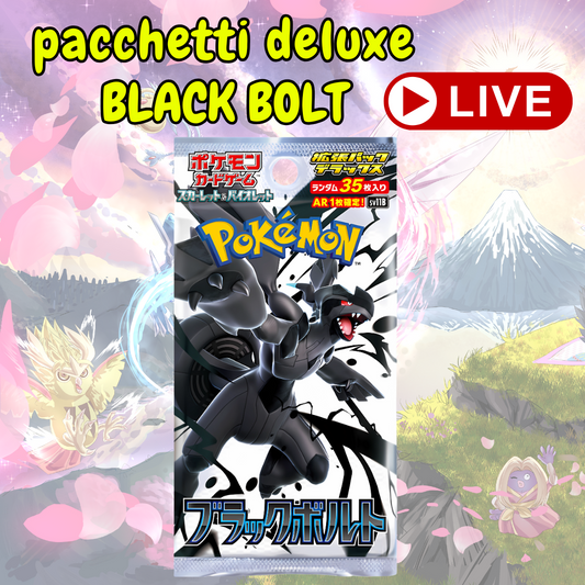 BLACK BOLT JAP DELUXE | aperto in live